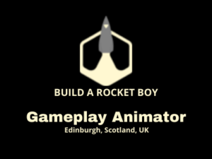 Build a Rocket Boy is hiring Gameplay Animator - Motion Builder