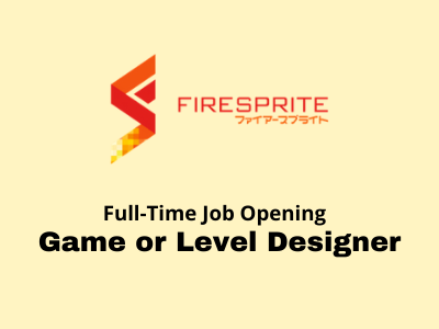 Firesprite is hiring Game or Level Designer