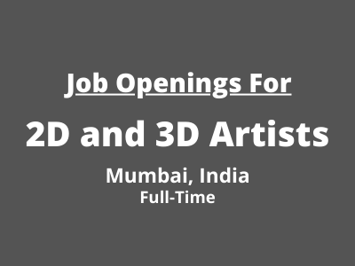 Full-time job openings for 2D and 3D Artists