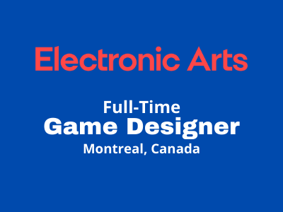 Game Designer required at Electronics Arts