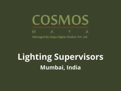 Lighting Supervisors required at Cosmos Digital