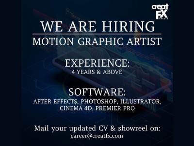 Motion Graphics Artist required at CreatFX Studio