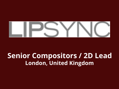 LipSync is hiring Senior Compositors  2D Lead 