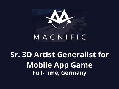 Magnific Games is hiring Sr. 3D Generalist