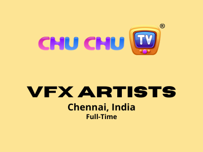 VFX artists are required at ChuChu TV studio - Maya, Nuke, Fusion