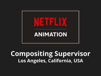 Compositing Supervisor job at Netflix Animation