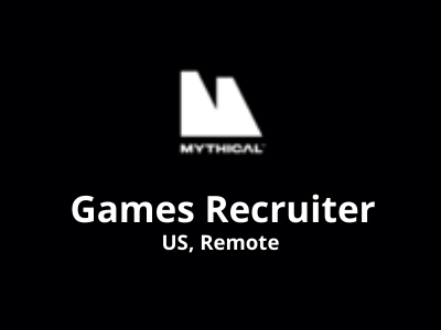 Games Recruiter required at Mythical Games