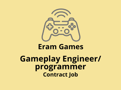 Job opening for Gameplay Engineer Programmer