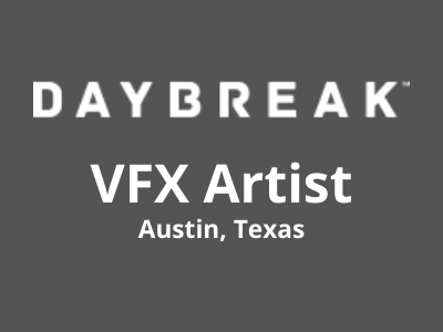 VFX Artist is required at Daybreak Games
