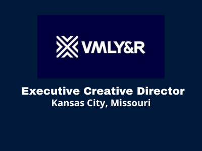 Hiring Executive Creative Director at VMLY&R