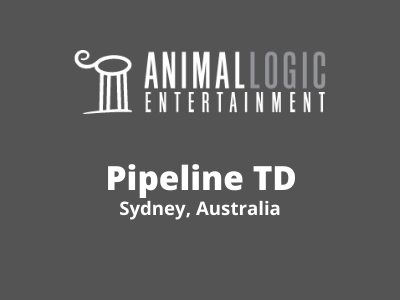 Pipeline TD required at Animal Logic Studio
