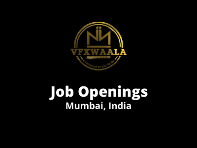 Multiple job openings at VFXWAALA Studio