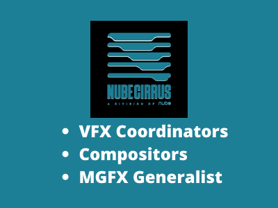 Nube Cirrus is hiring VFX Coordinators