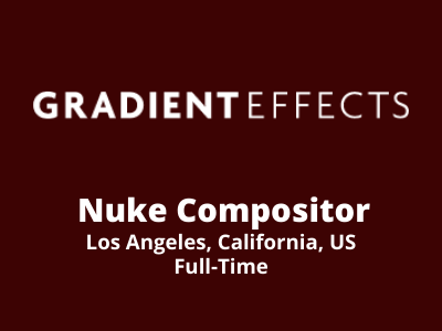 Nuke Compositor required at Gradient Effects studio