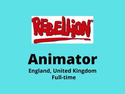 Rebellion Animation studio is hiring Animator