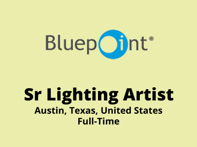Sr Lighting Artist required at Bluepoint Games