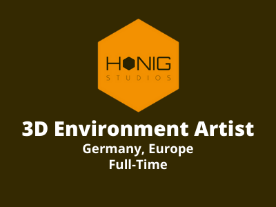 3D Environment Artist required at Honig Studios