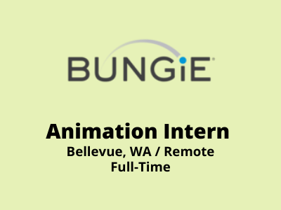 Animation Interns are required at Bungie Studio