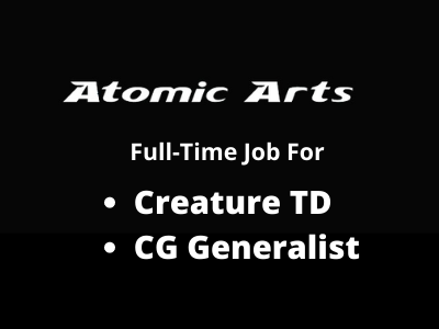 Atomic Arts hiring Creature TD & CG Generalist