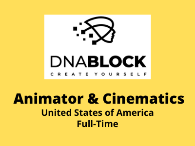 DNABLOCK is hiring Animator & Cinematics