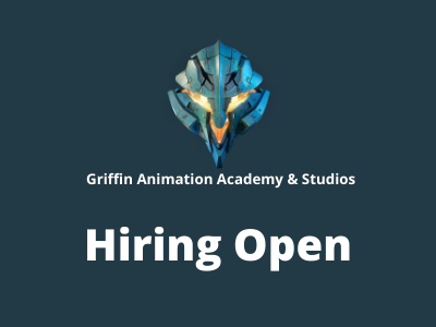 Hiring open Griffin Animation Academy & Studios