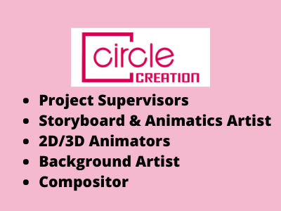 Multiple job at Circle Creation Entertainment