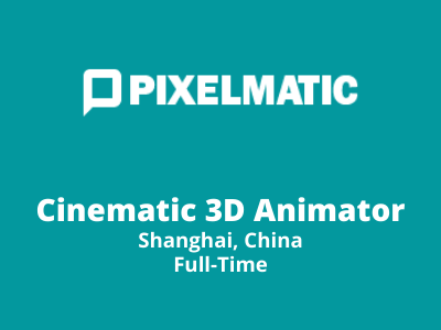 Cinematic 3D Animator required at Pixelmatic