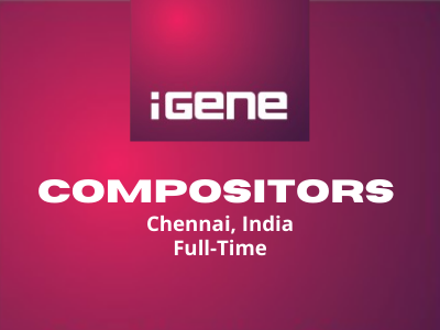 Compositors are required at iGene Media