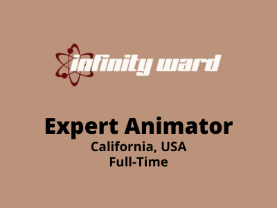 Expert Animator required at Infinity Ward