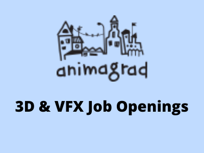 Latest 3D & VFX job openings at Animagrad studio 