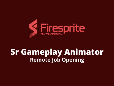 Senior Gameplay Animator required at Firesprite