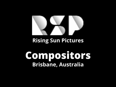 Compositors required at Rising Sun Pictures