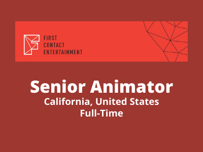 First Contact Entertainment hiring Senior Animator