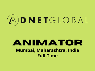 Full-time Animator required at Adnet Global Studio