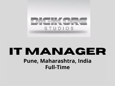 IT Manager is required at Digikore Studios