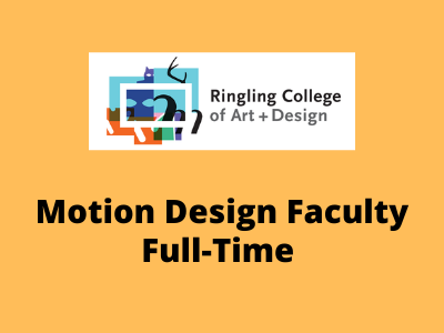 Job opening for Motion Design Full-Time Faculty