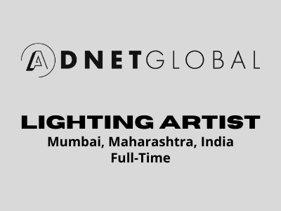 Lighting Artist required at Adnet Global Studio