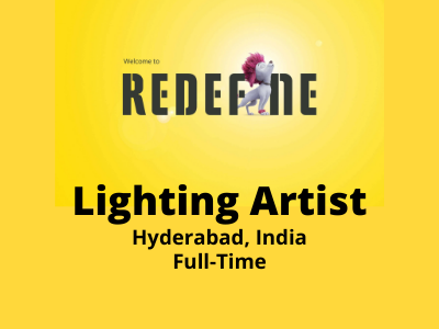 Lighting Artist required at Redefine Studio
