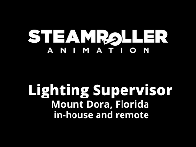 Lighting Supervisor required at Streamroller Animation