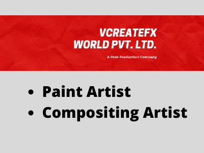 VcreateFX World is hiring Paint & Compositing Artist