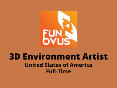 3D Environment Artist required at Funovus Studio