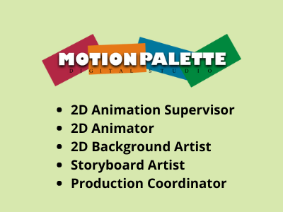 Job openings at Motion Palette Animation & VFX Studio - 2D Artists Job openings at Motion Palette Animation & VFX Studio - 2D Artists