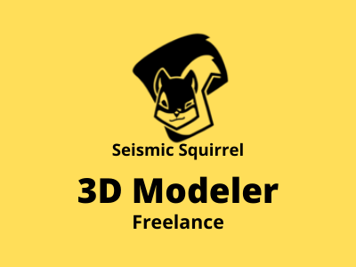 Freelance 3D Modeler required at Seismic Squirrel
