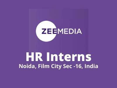 HR Interns required at Zee Media Corporation