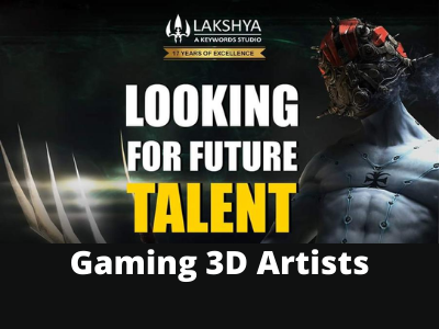 Lakshya Digital studio is hring Gaming 3D Artists