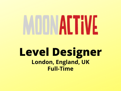 Level Designer required at Moon Active Studio
