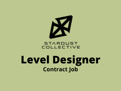 Level Designer required at Stardust Collective