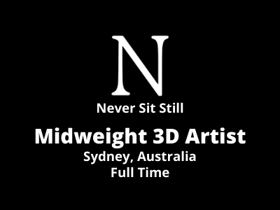 Midweight 3D Artist required at Never Sit Still studio