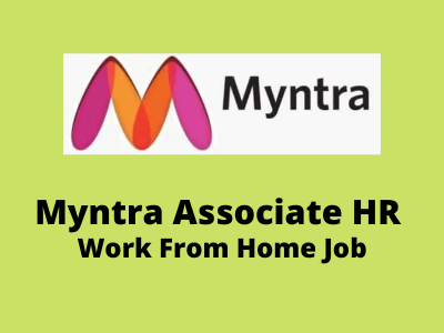 Myntra Associate HR work from home job