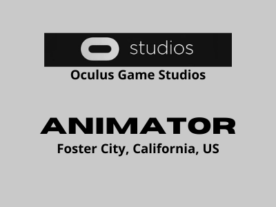 Oculus Game Studios is looking for Animators
